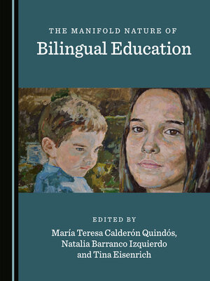 cover image of The Manifold Nature of Bilingual Education